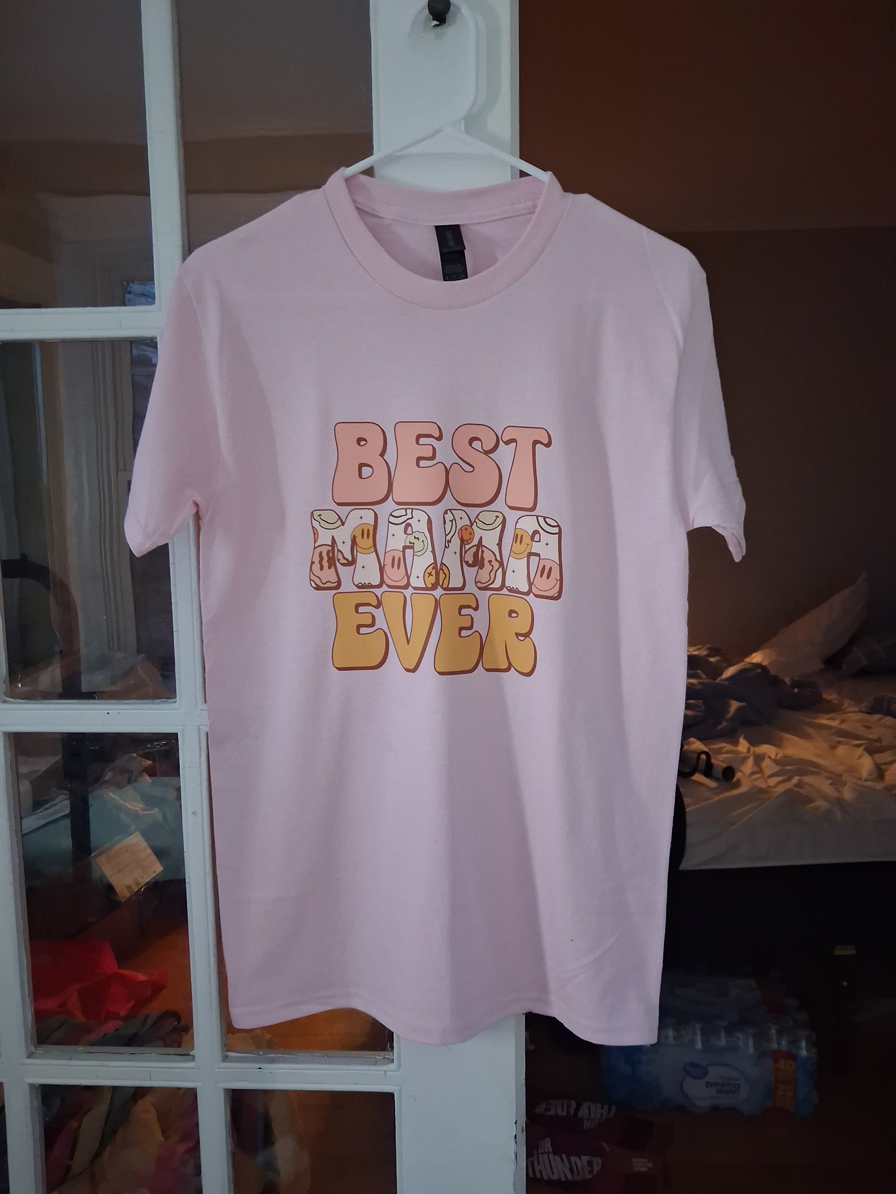 Best Mama Ever custom Tee
